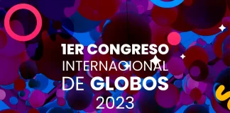 1er Congreso Internacional de Globos 2023 congreso internacional de globos 2023