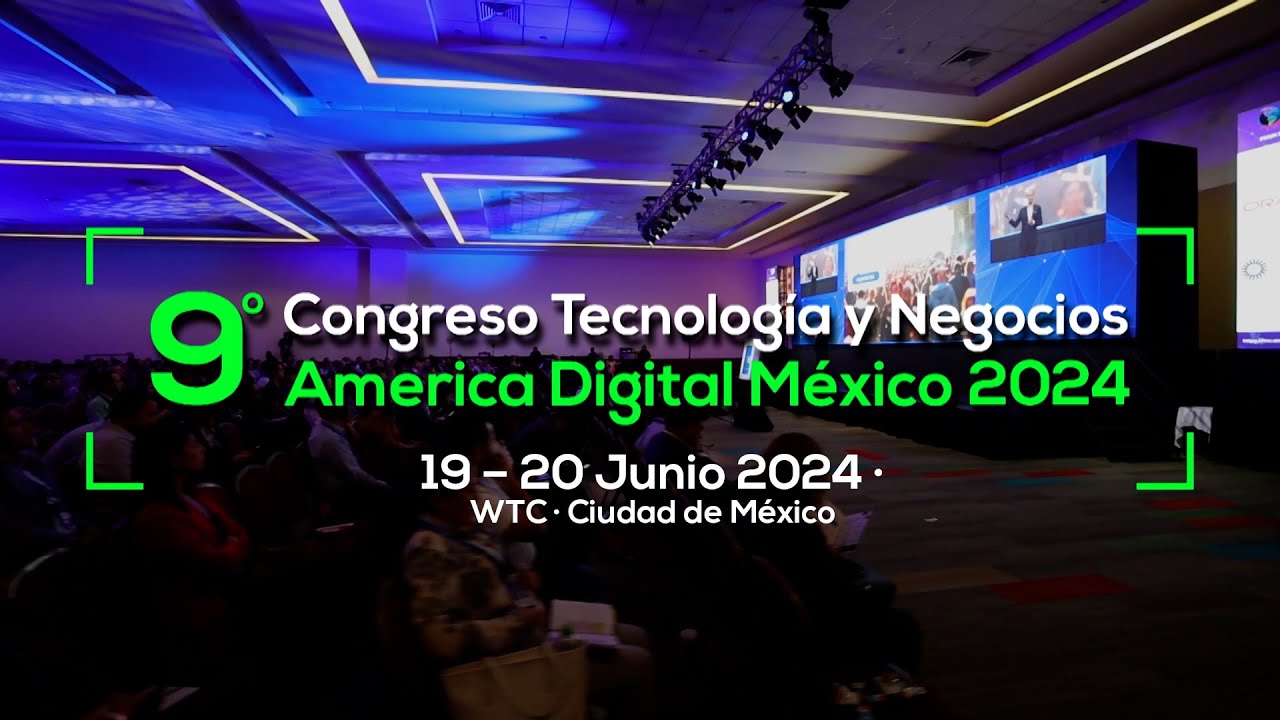 9no Congreso América Digital México