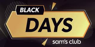 black days sams club mexico