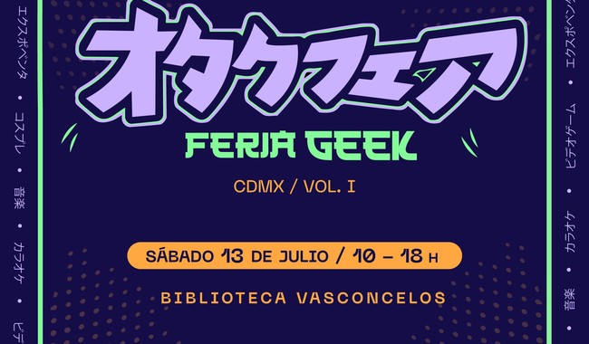 Feria Geek 2025 en CDMX anime, videojuegos y más