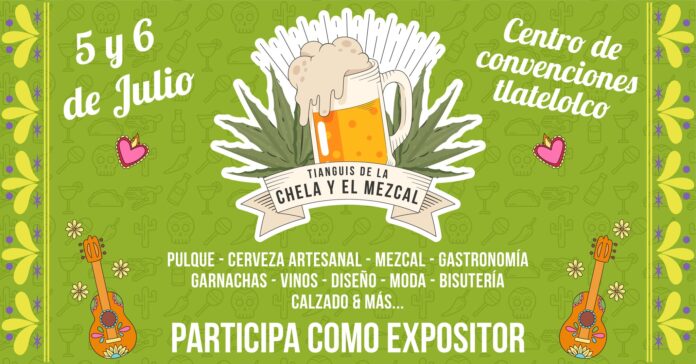 Tianguis de la Chela y el Mezcal 2025 en Tlatelolco