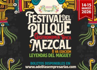 Festival del Pulque, Gastronomía Típica y Mezcal, 8va edición Festival del Pulque, Gastronomía Típica y Mezcal, 8va edición