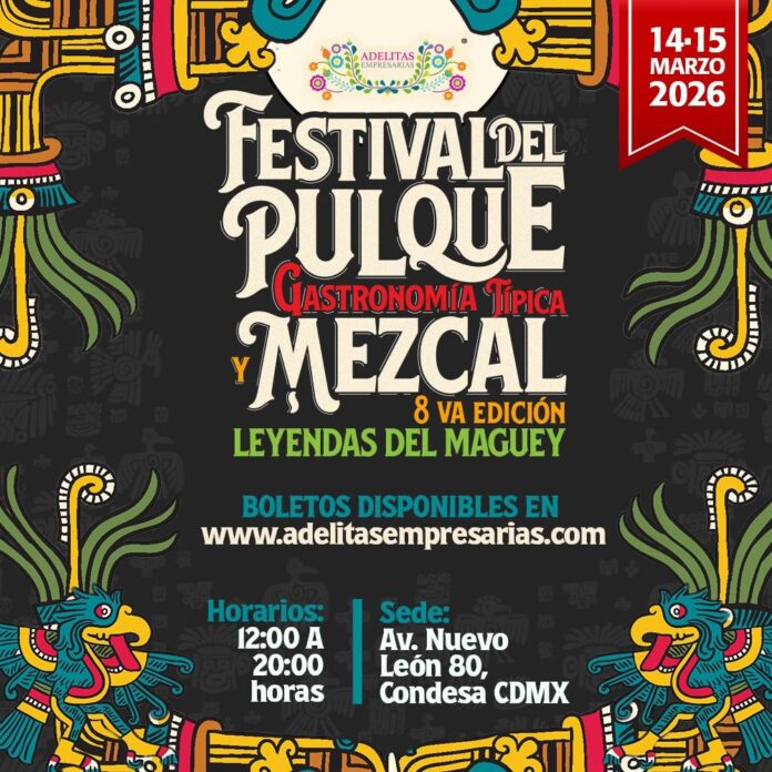 Festival del Pulque, Gastronomía Típica y Mezcal, 8va edición