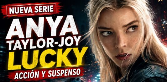 Anya Taylor-Joy vuelve al thriller con Lucky, la nueva serie de acción y suspenso de Apple TV