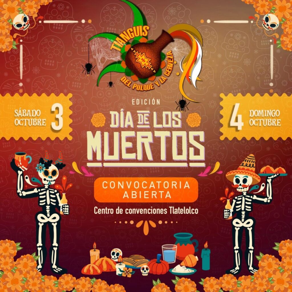 Tianguis del Pulque y la Cerveza 2026: habrá fiesta de Día de Muertos en CDMX